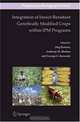 Integration of Insect-Resistant Genetically Modified Crops within IPM Programs (Progress in Biological Control), 