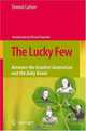 The Lucky Few: Between the Greatest Generation and the Baby Boom, Elwood Carlson 