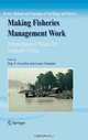 Making Fisheries Management Work: Implementation of Policies f Sustainable Fishing (Reviews: Methods and Technologies in Fish Biology and Fisheries), 