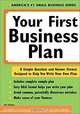 Your First Business Plan: A Simple Question and Answer Format Designed to Help You Write a Plan (4th Edition), Joseph Covello, Brian Hazelgren 