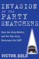 Invasion of the Party Snatchers, Victor Gold 