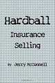 Hardball Insurance Selling, Jerry McConnell 
