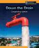 Down The Drain: Conserving Water (You Can Save the Planet), Chris Oxlade 