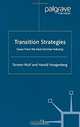 Transition Strategies: Cases from the East German Industry, Torsten Wulf, Harald Hungenberg 