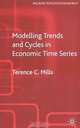 Modelling Trends and Cycles in Economic Time Series, Terence C. Mills 