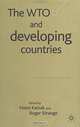 The Wto and Developing Countries, Homi Katrak, Roger Strange 