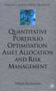 Quantitative Portfolio Optimisation, Asset Allocation and Risk Management (Finance and Capital Markets), Mikkel Rasmussen 