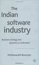 Indian Software Industry: Business Strategy and Dynamic Co-ordination, Parthasarathi Banerjee 