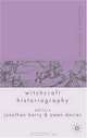 Palgrave Advances in Witchcraft Historiography (Palgrave Advances), 