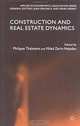 Construction and Real Estate Dynamics, Edited by Philippe Thalmann and Milad Zarin-Nejadan 