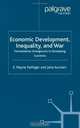 Economic Development, Inequality and War : Humanitarian Emergencies in Developing Countries, E. Wayne Nafziger 