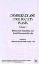 Democracy and Civil Society in Asia: Volume 2: Democratic Transitions and Social Movements in Asia, 