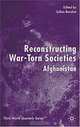 Reconstructing War-Torn Societies: Afghanistan (Third World Quarterly (Palgrave Macmillan (Firm)).), Sultan Barakat 