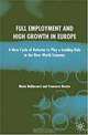 Full Employment and High Growth in Europe: A New Cycle of Reforms to Play a Leading Role in the New World Economy, Mario Baldassarri, Francesco Busato 