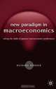 New Paradigm in Macroeconomics: Solving the Riddle of Japanese Macroeconomic Performance, Richard A. Werner 