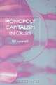 Monopoly Capitalism in Crisis, Bill Lucarelli 