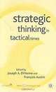 Strategic Thinking in Tactical Times (Corporations in the Global Economy), Joseph A. DiVanna, FranA?ois Austin 