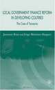Local Government Financial Reform in Developing Countries: The Case of Tanzania, Jamie Boex, Jorge Martinez 