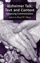 Alzheimer Talk, Text and Context : Enhancing Communication, 