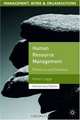Human Resource Management : Rhetorics and Realities; Anniversary Edition (Management, Work and Organisations), Karen Legge 