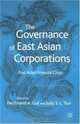 The Governance of East Asian Corporations : Post Asian Financial Crisis, 