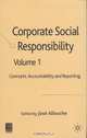 Corporate Social Responsibility: Volume 1: Concept, Accountability and Reporting, Jose Allouche 