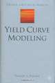 Yield Curve Modeling (Finance & Capital Markets S.), Yolanda S. Stander 