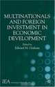 Multinationals and Foreign Investment in Economic Development (International Economic Association), Edward M. Graham 