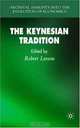 The Keynesian Tradition (Archival Insights Into the Evolution of Economics), 