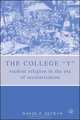 The College "Y": Student Religion in the Era of Secularization, David P. Setran 