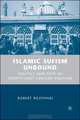 Islamic Sufism Unbound: Politics and Piety in Twenty-first Century Pakistan, Robert Rozehnal 