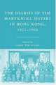 The Diaries of the Maryknoll Sisters in Hong Kong, 1921-1966, 