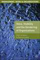 Voice, Visibility and the Gendering of Organizations (Management, Work and Organisations), Ruth Simpson, Patricia Lewis 