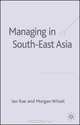 Managing in South-East Asia, Ian Rae, Morgen Witzel 