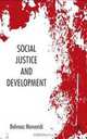 Social Justice and Development, Behrooz Morvaridi 