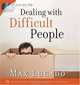 Dealing with Difficult People (Max on Life), Max Lucado 