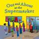 Out and About at the Supermarket (Field Trips), Kitty Shea 