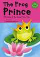 The Frog Prince: Green Level (Read-It! Readers), Eric Blair 