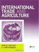 International Trade and Agriculture, Won W. Koo 