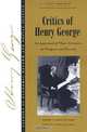Critics of Henry George: An Appraisal of Their Strictures on Progress and Poverty (Studies in Economic Reform and Social Justice), Robert V. Andelson 