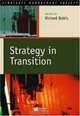 Stragegy In Transition (Strategic Management Society Book Series), Richard A. Bettis 