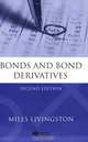 Bonds And Bond Derivatives, Miles Livingston 