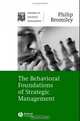 The Behavioral Foundations Of Strategic Management (Theories of Strategic Management), Philip Bromiley 