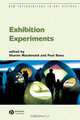 Exhibition Experiments (New Interventions in Art History), 