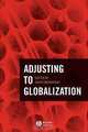Adjusting to Globalization, 