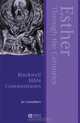 Esther Through the Centuries (Blackwell Bible Commentaries), Jo Carruthers 