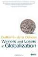 Winners and Losers in Globalization, Guillermo De La Dehesa, Giuseppe Bertola 
