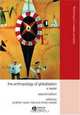 The Anthropology of Globalization: A Reader (Blackwell Readers in Anthropology): A Reader (Blackwell Readers in Anthropology), Jonathan Xavier Inda, Renato Rosaldo 