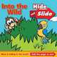 Into the Wild: Hide and Slide, Laura Green 