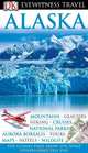 DK Eyewitness Travel Guide: Alaska, 